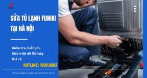 Dịch vụ sửa tủ lạnh Funiki uy tín – Đảm bảo chất lượng, giá hợp lý