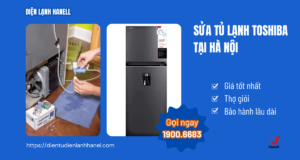 Giá sửa tủ lạnh Toshiba tại nhà Hà Nội uy tín, tiết kiệm chi phí